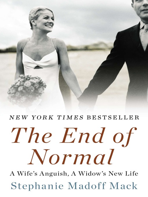 Détails du titre pour The End of Normal par Stephanie Madoff Mack - Disponible
